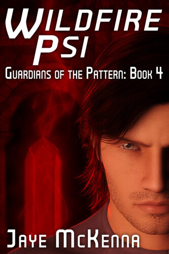 descargar libro Wildfire Psi (Guardians of the Pattern, Book 4)