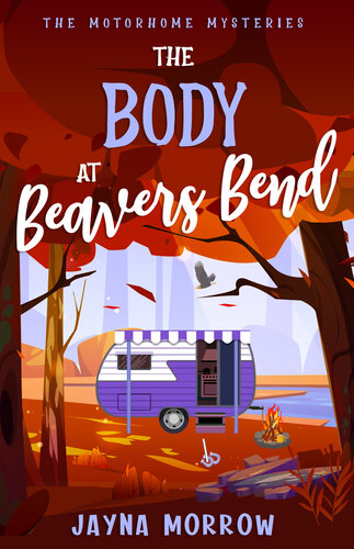 descargar libro The Body at Beavers Bend (The Motorhome Mysteries Book 2)