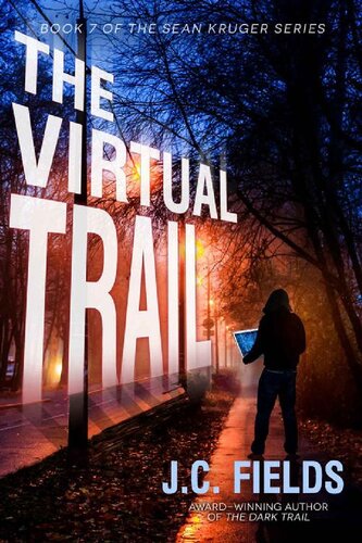 descargar libro The Virtual Trail (The Sean Kruger Series Book 7)