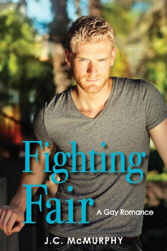 descargar libro GAY ROMANCE: Fighting Fair: (MM Gay Romance Novella) (LGBT Fiction Teacher Student Romance)