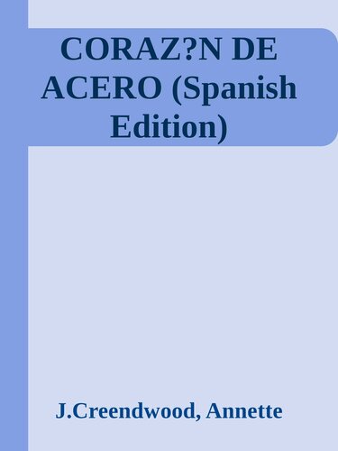 descargar libro CORAZ?N DE ACERO (Spanish Edition)