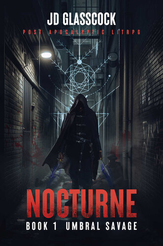 libro gratis Nocturne -- Book 1 -- Umbral Savage: Post Apocalyptic Progression Fantasy