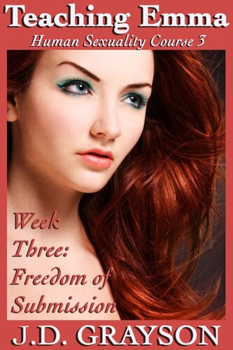 descargar libro Teaching Emma: Week Three-Six: Freedom of Submission (Finale)