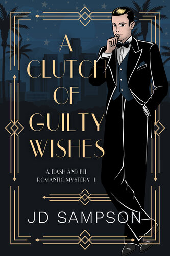 descargar libro A Clutch of Guilty Wishes: A Dash and Eli Romantic Mystery