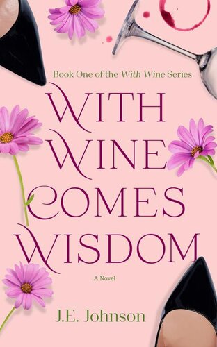 descargar libro With Wine Comes Wisdom