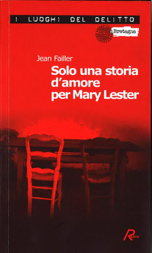 descargar libro Solo una storia d'amore per Mary Lester. Avventura di Mary Lester n. 26