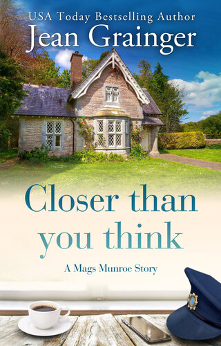 descargar libro Closer than you think: A Mags Munroe Story (The Mags Munroe Series Book 4)