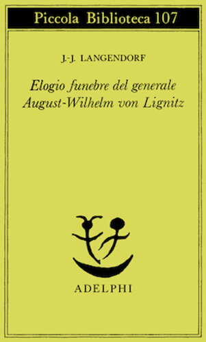 descargar libro Elogio funebre del generale August - Wilhelm von Lignitz