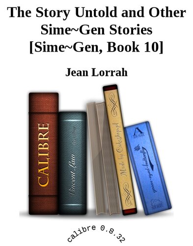 descargar libro The Story Untold and Other Sime~Gen Stories [Sime~Gen, Book 10]