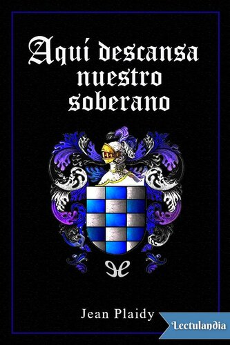 libro gratis Aquí descansa nuestro Soberano