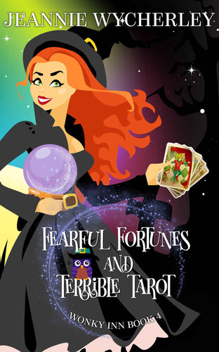 descargar libro Fearful Fortunes and Terrible Tarot (Wonky Inn, Book 4)(Paranormal Women's Midlife Fiction & Cozy Mystery)