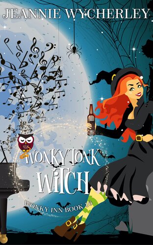 descargar libro Wonkytonk Witch: Wonky Inn Book 16