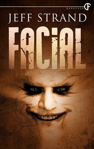 descargar libro Facial (Jeff Strand)