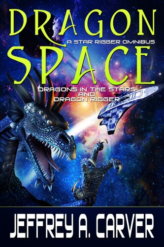 descargar libro Dragon Space: A Star Rigger Omnibus