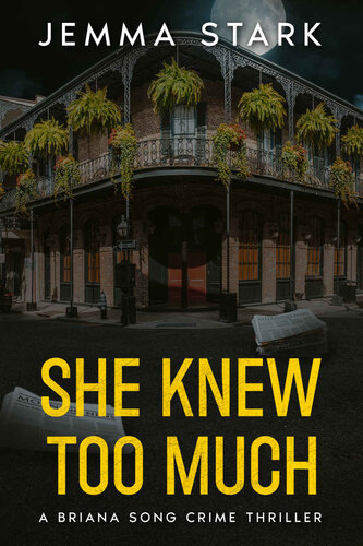 descargar libro She Knew Too Much: A Briana Song Crime Thriller