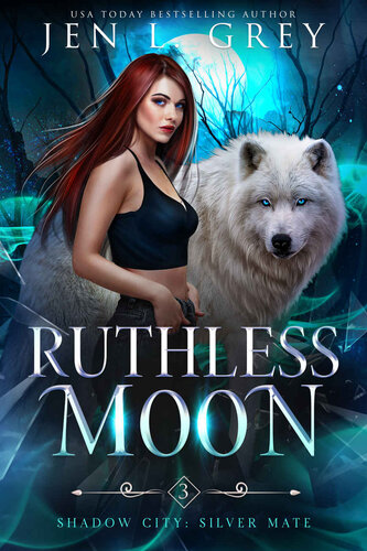 libro gratis Ruthless Moon (Shadow City: Silver Mate #3)