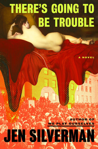 descargar libro There's Going to Be Trouble : A Novel