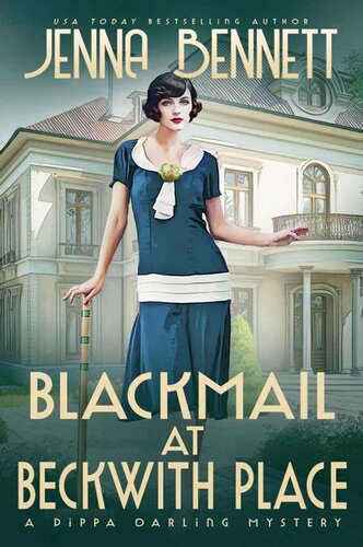 descargar libro Blackmail at Beckwith Place: A 1920s Murder Mystery (Pippa Darling Mysteries Book 4)