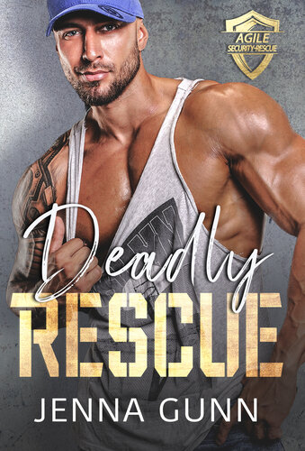 descargar libro Deadly Rescue (Agile Security & Rescue)