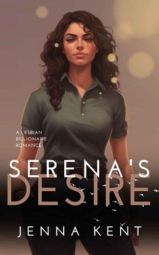 descargar libro Serena's Desire (A Billionaire's Obsession Book 4)