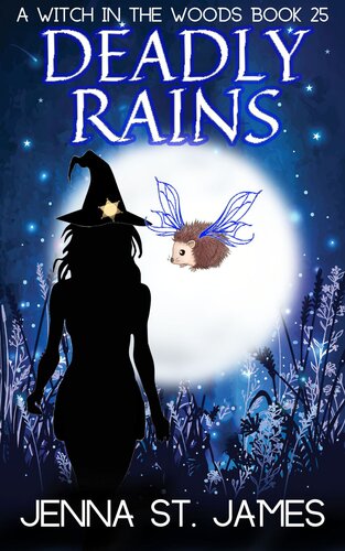 descargar libro Deadly Rains (A Witch in the Woods Book 25)