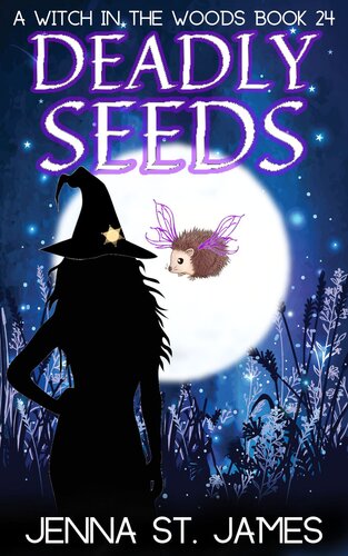 descargar libro Deadly Seeds (A Witch in the Woods Book 24)