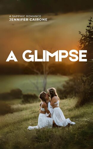 libro gratis A Glimpse: A Sapphic Romance