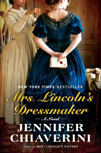 descargar libro Mrs. Lincoln's Dressmaker : A Novel