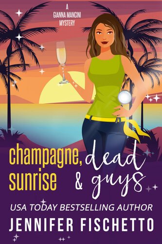 libro gratis Champagne, Sunrise & Dead Guys