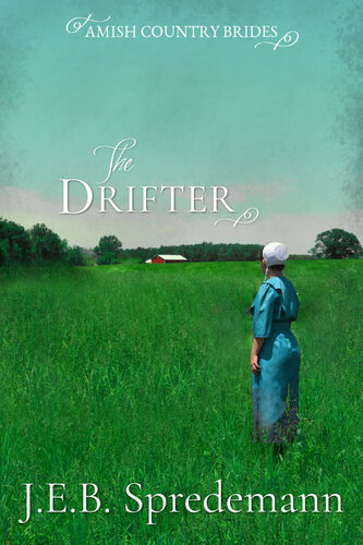 descargar libro The Drifter (Amish Country Brides)