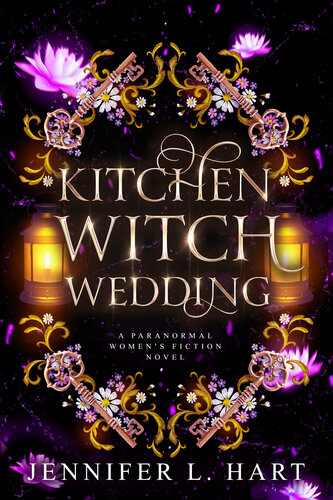 descargar libro Kitchen Witch Wedding: A Paranormal Women's Fiction Novel (The Coven of Crestmont Book 1)