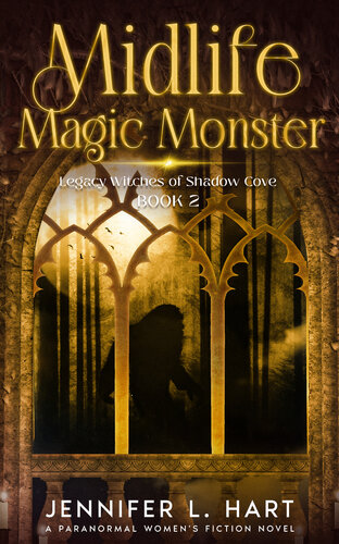 descargar libro Midlife Magic Monster: A Paranormal Women's Fiction Novel