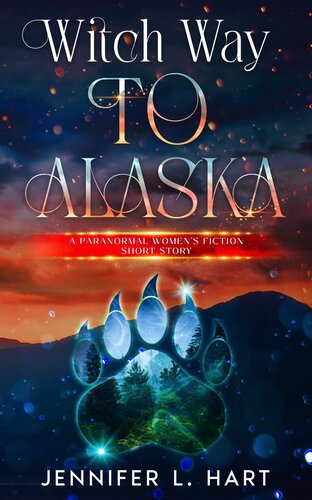 descargar libro Witch Way to Alaska (Silver Sisters, Book 3.5)(Paranormal Women's Midlife Fiction)