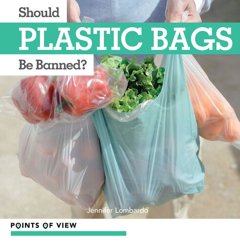 descargar libro Should Plastic Bags Be Banned?