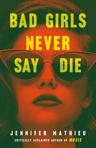 descargar libro Bad Girls Never Say Die