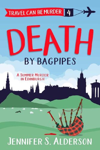 descargar libro Death by Bagpipes: A Summer Murder in Edinburgh