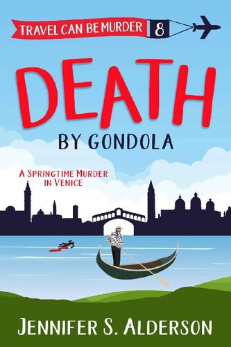 descargar libro Death by Gondola: A Springtime Murder in Venice