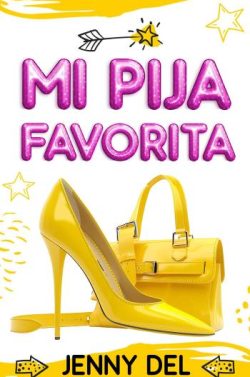 libro gratis Mi pija favorita