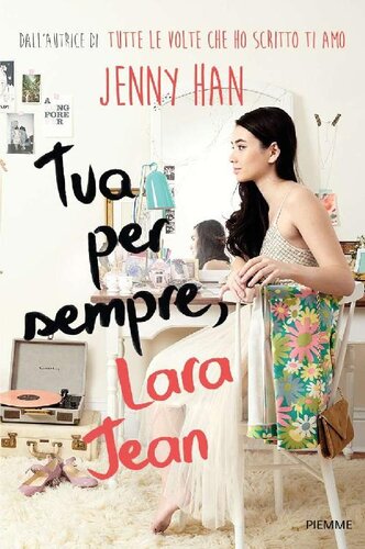 descargar libro Tua per sempre, Lara Jean (Italian Edition)