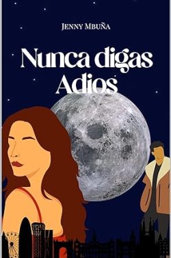 descargar libro Nunca Digas Adios