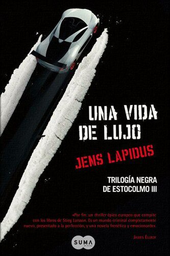 libro gratis (Triología Negra De Estocolmo 03) Una Vida De Lujo(c.1)