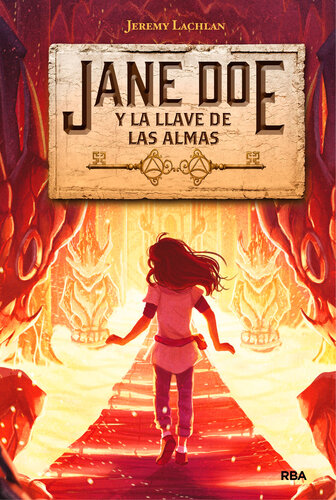 descargar libro Jane Doe y la llave de las almas (Jane Doe 2)