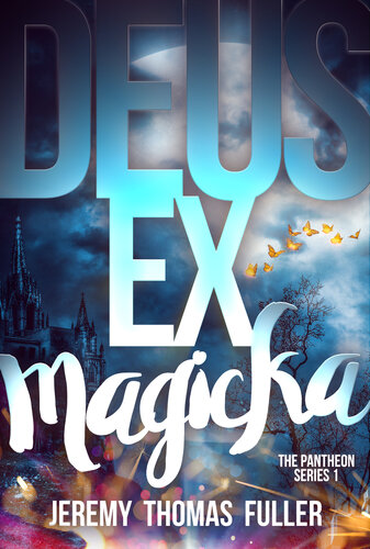 descargar libro Deus Ex Magicka (Pantheon Book 1)