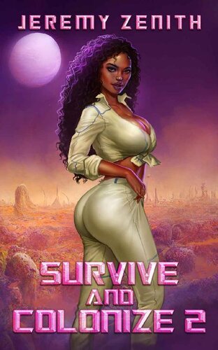 libro gratis Survive and Colonize 2: A Sci-Fi Survival Adventure