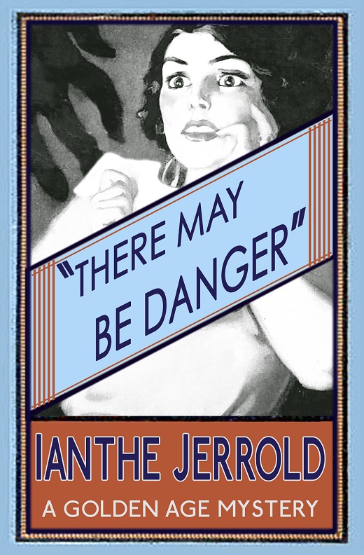 descargar libro There May Be Danger