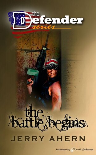 descargar libro The Battle Begins (The Defender Book 1)