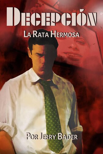 descargar libro Decepción: La Rata Hermosa