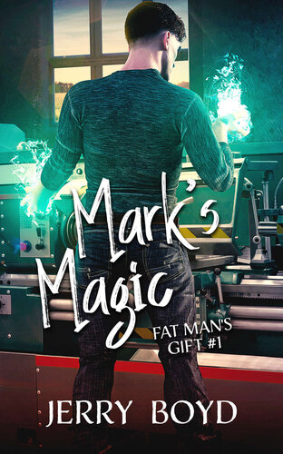 libro gratis Mark's Magic (Fat Man's Gift Book 1)