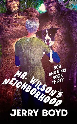 libro gratis Mr. Wilson's Neighborhood (Bob and Nikki Book 30)