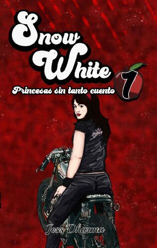 descargar libro Snow White (Princesas sin tanto cuento nº 1)